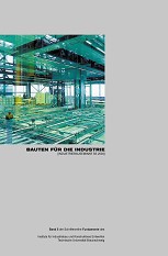Abbildung: Titelbild von Publikation der Seminare  Bauten für die Industrie  